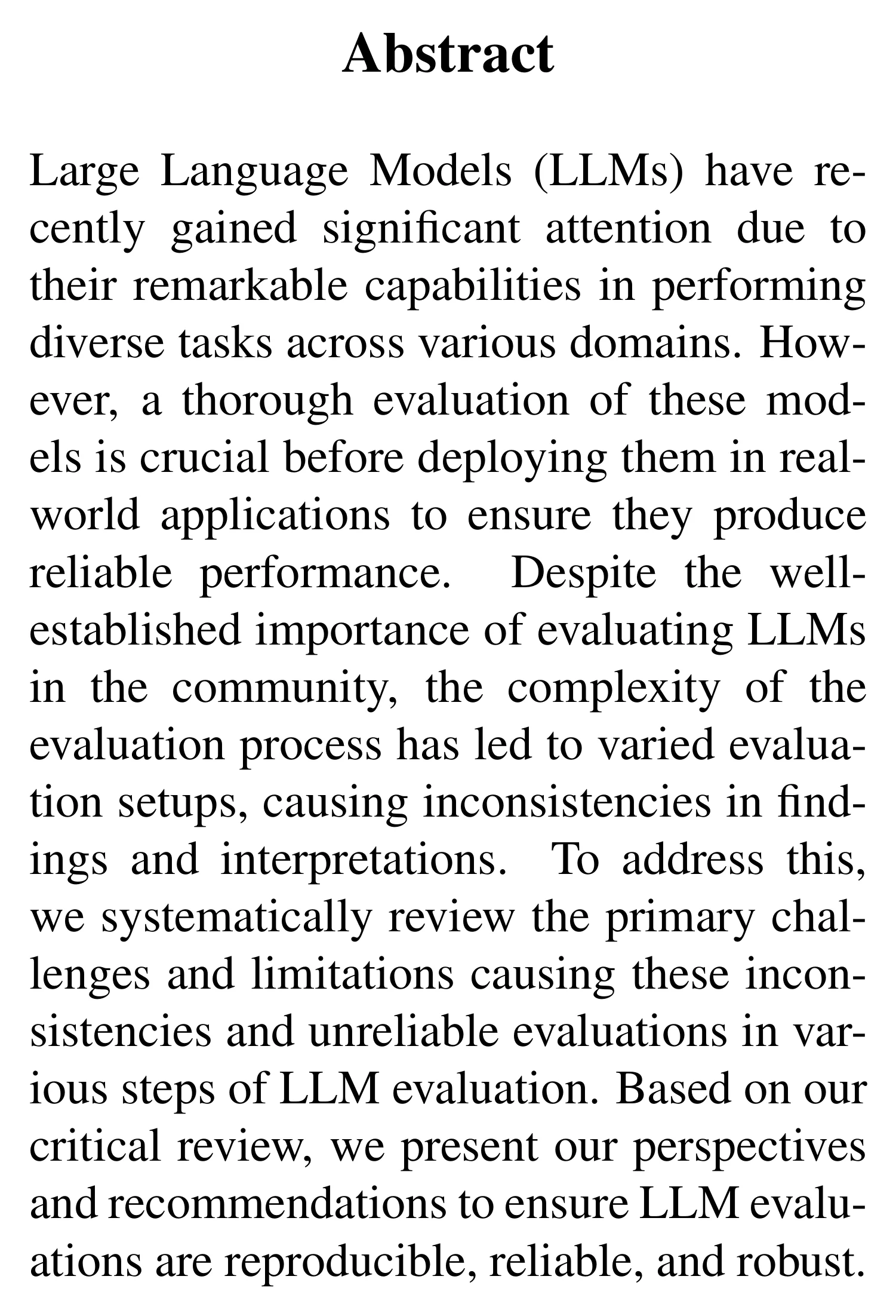 Complete abstract from A Systematic Survey and Critical Review on Evaluating Large Language Models: Challenges, Limitations, and Recommendations.